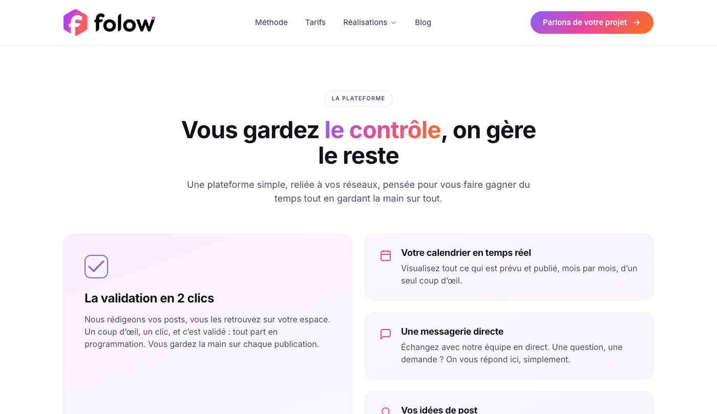 Bloc La plateforme de Folow : vous gardez le contrôle, on gère le reste